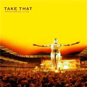 Take That - Progress Live