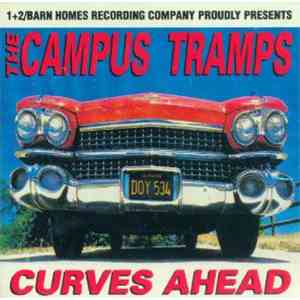 The Campus Tramps - Curves Ahead