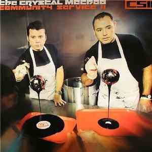 The Crystal Method - Community Service II