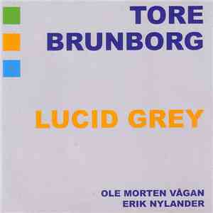 Tore Brunborg - Lucid Grey