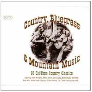 Various - Country, Bluegrass & Mountain Music