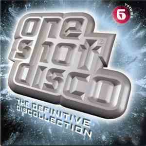 Various - One Shot Disco The Definitive Discollection Volume 6
