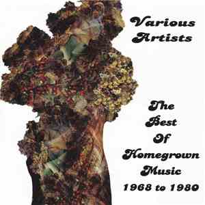 Various - The Best Of Homegrown Music 1968 To 1980