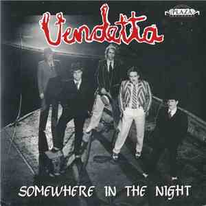 Vendetta  - Somewhere In The Night
