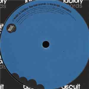 Walsh & Benton / Tes La Rok - The Last Crumb / Mandem