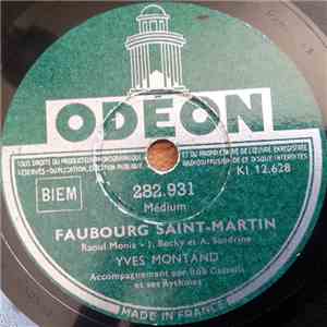 Yves Montand - Faubourg Saint-Martin / La Goualante Du Pauvre Jean
