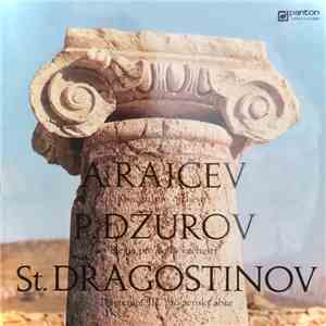 A. Rajčev / P. Džurov / St. Dragostinov - Koncert Pro Orchestr / Elegie Pro ...