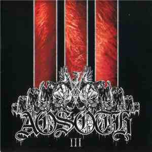 Aosoth - III (Violence And Variations)