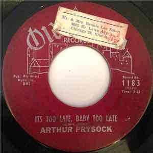 Arthur Prysock - It's Too Late, Baby Too Late / Who Can I Turn To