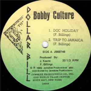 Bobby Culture - Doc Holiday / Trip To Jamaica
