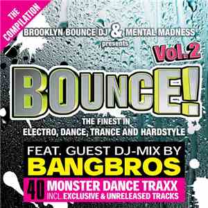 Brooklyn Bounce DJ & Mental Madness / Bangbros - Bounce! Vol. 2
