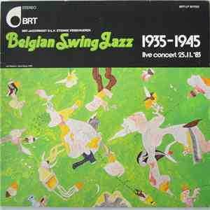 BRT Jazzorkest - Belgian Swing Jazz 1935 - 1945