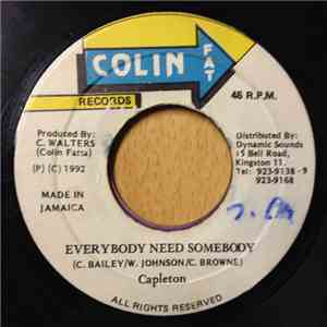 Capleton - Everybody Need Somebody