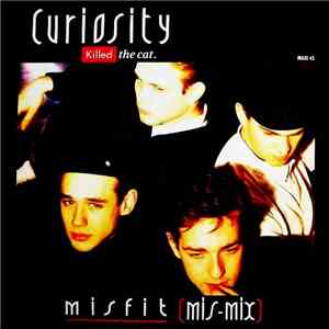 Curiosity Killed The Cat - Misfit (Mis-Mix)