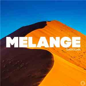 DarkSunn - MELANGE