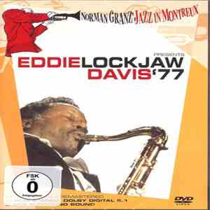 Eddie Lockjaw Davis - Norman Granz' Jazz In Montreux Presents Eddie Lockjaw ...