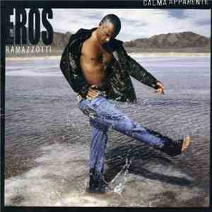 Eros Ramazzotti - Calma Apparente