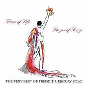 Freddie Mercury - Lover Of Life - Singer Of Songs - The Very Best Of Freddi ...