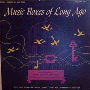George And Madeleine Brown - Music Boxes Of Long Ago