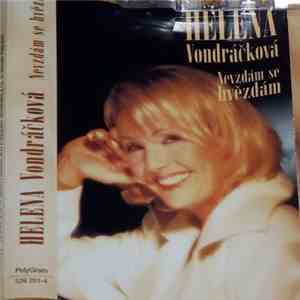 Helena Vondráčková - Nevzdám Se Hvězdám