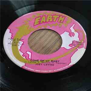 Joey Levine - Come On My Baby/Becky And Joe