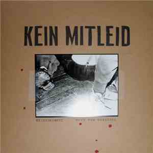 Kein Mitleid - Zeitdokument ... Nach Dem Gemetzel 1986-92