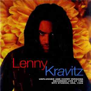 Lenny Kravitz - Unplugged And Cover Versions