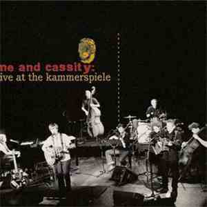 Me And Cassity - Live At The Kammerspiele