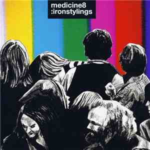 Medicine8 - Iron Stylings