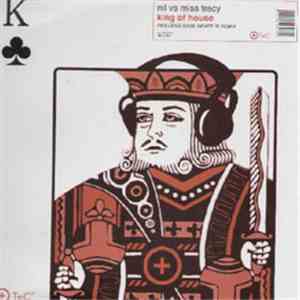 Nil vs. Miss Tracy - King Of House