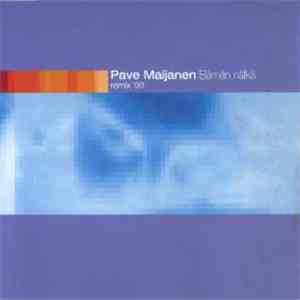 Pave Maijanen - Elämän Nälkä (Remix '99)