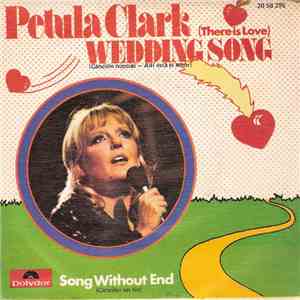 Petula Clark - Wedding Song (There Is Love) (Cancion Nupcial-Allí Está El A ...