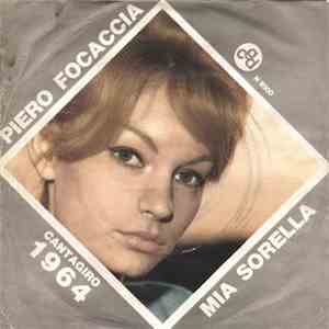 Piero Focaccia - Mia Sorella