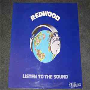 Redwood  - Listen To The Sound