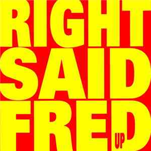 Right Said Fred - Up