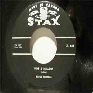 Rufus Thomas - Fine & Mellow / Walking The Dog