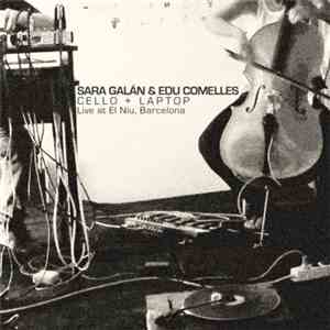 Sara Galán & Edu Comelles - Cello + Laptop - Live At El Niu, Barcelona