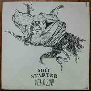 Shitstarter - Demo 2010