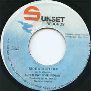 Super Cat (The Indian) - Ride And Shut Off