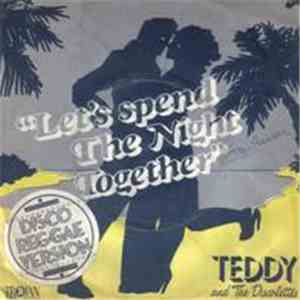 Teddy & The Discolettes - Let's Spend The Night Together