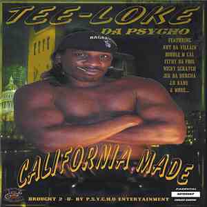 Tee Loke Da Psycho - California Made