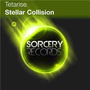 Tetarise - Stellar Collision