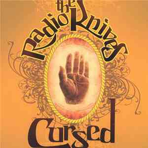 The Radio Knives - Cursed