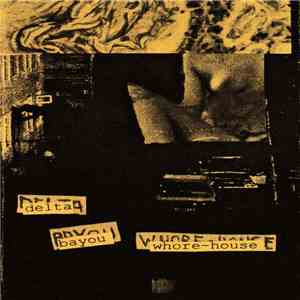 The Rita / Kakerlak - Delta Bayou Whore-House