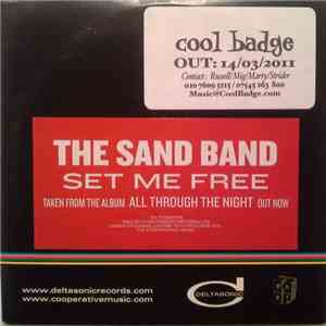 The Sand Band - Set Me Free