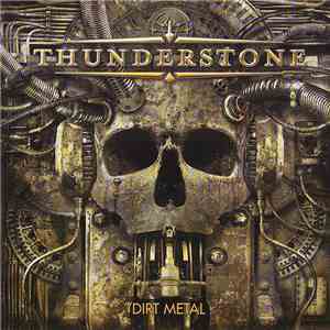 Thunderstone - Dirt Metal