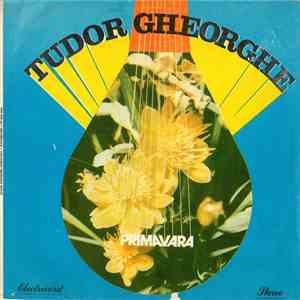 Tudor Gheorghe - Primăvara