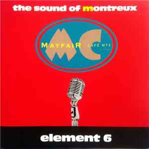 Various - Mayfair Café Vol. 6 - The Sound Of Montreux