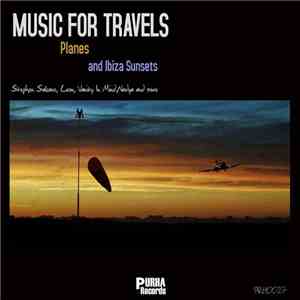 Various - Music For Travels, Planes And Ibiza Sunsets