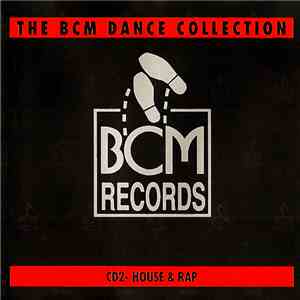 Various - The BCM Dance Collection CD2 • House & Rap